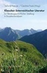 Frank, Caroline Frank, Stefanie Kreuzer - Klassiker österreichischer Literatur