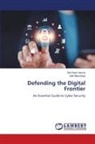 Udit Mamodiya, Shri Kant Verma - Defending the Digital Frontier