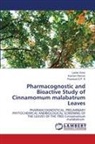 Kannan Raman, Poonkodi S. P. R, Poonkodi S.P. R, Leslie Victor - Pharmacognostic and Bioactive Study of Cinnamomum malabatrum Leaves