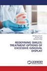 Jaishree Garg, Aishwarya Kumar, Akanksha Singh - REDEFINING SMILES: TREATMENT OPTIONS OF EXCESSIVE GINGIVAL DISPLAY
