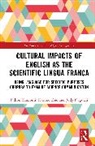 Nilson Kunioshi, Nilson (Waseda University Kunioshi, Noguchi Judy, Kazuko Tojo - Cultural Impacts of English As the Scientific Lingua Franca