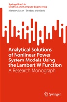 Martin Calasan, Martin Ćalasan, Snezana Vujosevic, Snežana Vujošević - Analytical Solutions of Nonlinear Power System Models Using the Lambert W Function