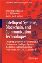 Ahmed Abdelgawad, Alaa Ali Hameed, Alaa Ali Hameed, Akhtar Jamil - Intelligent Systems, Blockchain, and Communication Technologies