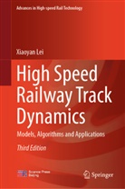 Xiaoyan Lei - High Speed Railway Track Dynamics