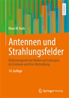 Klaus W Kark, Klaus W. Kark - Antennen und Strahlungsfelder