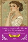 Jane Austen - Amor y Amistad y Otras Obras Tempranas | Spanish Translation of Love and Friendship