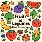 Chris Martin - Fruits & Légumes - Livre de coloriage