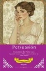 Jane Austen - Persuasion Spanish Version| Timeless Classics