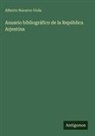Alberto Navarro Viola - Anuario bibliográfico de la República Arjentina