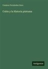 Cesáreo Fernández Duro - Colón y la Historia póstuma