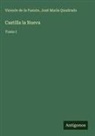 Vicente De La Fuente, José María Quadrado - Castilla la Nueva