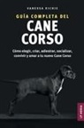 Vanessa Richie - Guía completa del Cane Corso