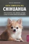 David Anderson - Guía Completa del Chihuahua