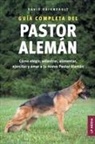 David Daigneault - Guía completa del Pastor Alemán