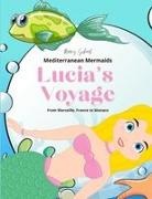 Marcy Schaaf - Lucia's Voyage