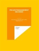 Dietmar Prudix - Projektmanagement decoded