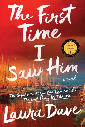 Laura Dave - First Time I Saw Him