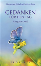 Omraam Mikhael Omraam - Gedanken f&uuml;r den Tag