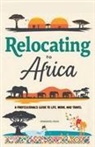 Emmanuel Noah - Relocating to Africa