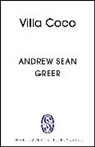 Andrew Sean Greer, Greer Andrew Sean - Villa Coco