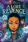 Kalynn Bayron, Asiah Fulmore - Disney Descendants: A Lost Revenge