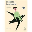 Rubén Darío, José De Espronceda, Antonio Santos, Antonio Santos - El pirata y la princesa