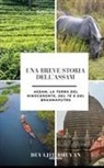 Devajit Bhuyan - Una breve storia dell'Assam | Assam, la terra del rinoceronte, del tè e del Brahmaputra