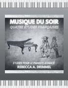 Musique du soir/Quatre études françaises