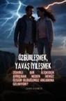 Jessica Hintz - Özgürle¿mek, Yava¿ ¿yile¿mek