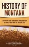 Captivating History - History of Montana