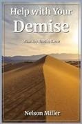 Miller - Help with Your Demise What You Need to Know