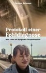 Carmen Reimann - Protokoll einer Fehldiagnose