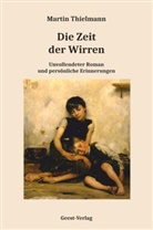 Martin Thielmann, Martin Thilemann - Die Zeit der Wirren