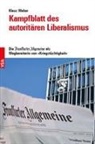 Klaus Weber - Kampfblatt des autoritären Liberalismus