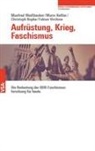 Mario Kessler, Christo Kopke, Christoph Kopke, Fabian Virchow, Manfred Weissbecker - Aufrüstung, Krieg, Faschismus