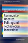 M. R. Haberfeld, Georgios Leventakis - Community-Oriented Policing and Technological Innovations
