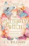 E. L. Williams - The Butterfly Witch