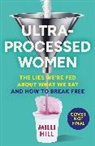 Milli Hill, Hill Milli - Ultra-Processed Women
