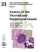 Justine A. Barletta, Ronald Ghossein, Giovanni Tallini, Bin Xu - Tumors of the Thyroid and Parathyroid Glands