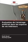 Parth Barot, Suramya Joshi - Évaluation de l'éclairage artificiel dans les espaces de vie intérieurs