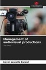 Lisván Lescaille Durand - Management of audiovisual productions