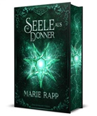 Marie Rapp - Seele aus Donner - Seelen-Saga 4 - Schmuckausgabe