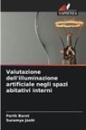 Parth Barot, Suramya Joshi - Valutazione dell'illuminazione artificiale negli spazi abitativi interni
