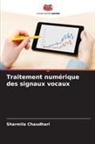 Sharmila Chaudhari - Traitement numérique des signaux vocaux