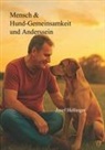 Josef Hellinger - Mensch & Hund - Gemeinsamkeit und Anderssein