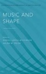 Daniel Leech-Wilkinson, Helen M Prior, Daniel Leech-Wilkinson, Helen M Prior, Helen M. Prior - Music and Shape