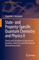 Cleanthes A Nicolaides, Cleanthes A. Nicolaides - State- and Property-Specific Quantum Chemistry and Physics II