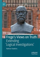Nathan Hawkins - Frege's Views on Truth