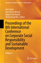 Ajay Kumar Bansal, Anu Gupta, Nguyen Tan Huynh, Siti Rochmah Ika, Ajay Kumar Bansal, Nguyen Tan Huynh et al - Proceedings of the 8th International Conference on Corporate Social Responsibility and Sustainable Development