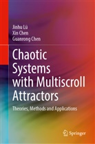Guanrong Chen, Xin Chen, Jinhu Lü - Chaotic Systems with Multiscroll Attractors